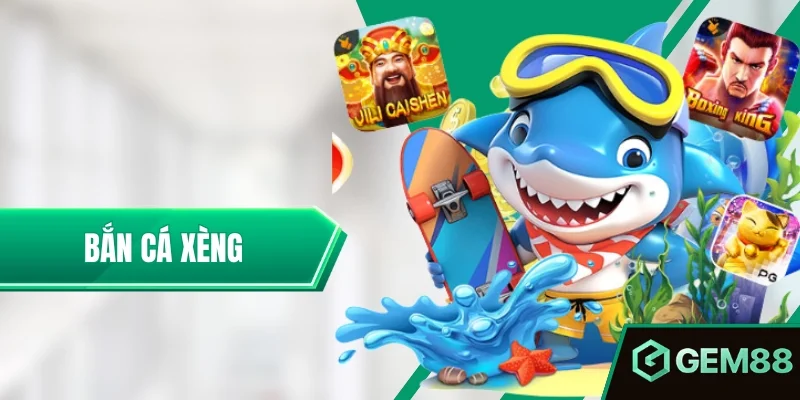 Bắn Cá Xèng - Hướng Dẫn Cách Chơi Và Bí Kíp Săn Thưởng