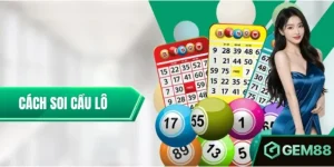 Cách Soi Cầu Lô Chuẩn Xác Từ Các Cao Thủ Của Gem88