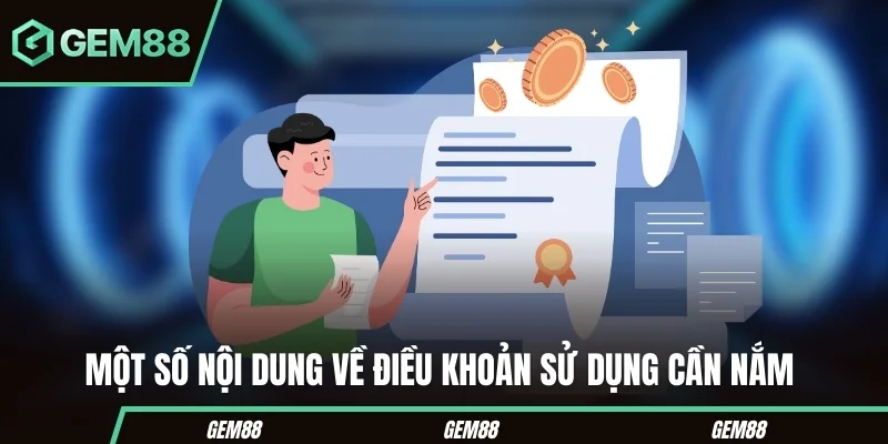 Nội dung chính trong điều khoản sử dụng GEM88