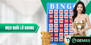 Mẹo Nuôi Lô Khung – Bí Kíp Soi Cầu Hiệu Quả Tại Gem88